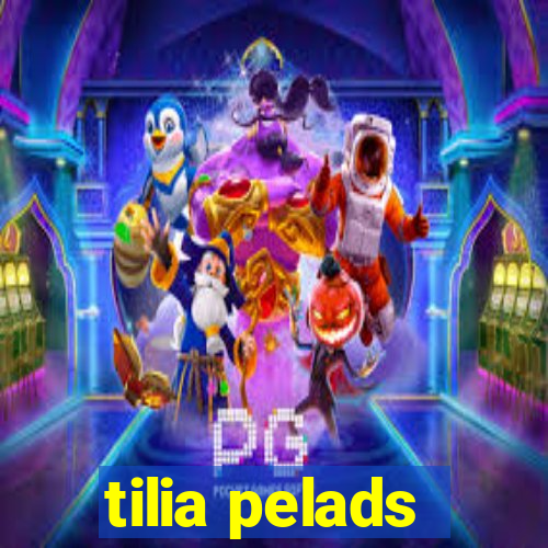 tilia pelads